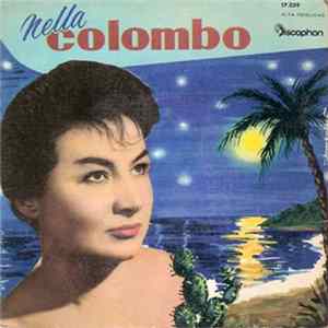 Nella Colombo - C'é Scritto Fragile / Riavere Te / Vocés Sabem Lá / Ti Adoreró mp3