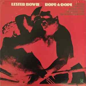 Lester Bowie - Rope-A-Dope mp3