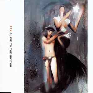 PPK - Slave To The Rhythm mp3