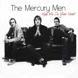 The Mercury Men - Keep Me In Your Heart mp3