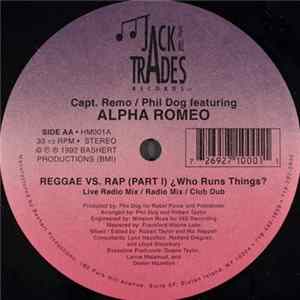 Capt. Remo / Phil Dog Featuring Alpha Romeo - Reggae Vs. Rap / Yellow Is The Color mp3