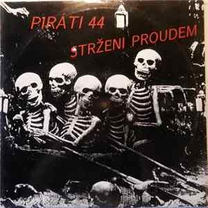 Piráti 44 - Strženi Proudem mp3