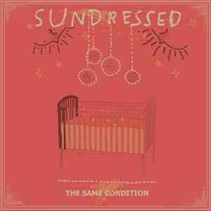 Sundressed - The Same Condition mp3