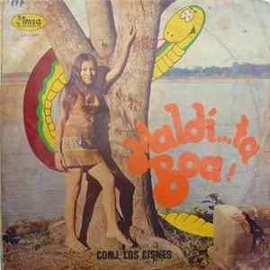 Los Cisnes - Maldi... Ta Boa! mp3