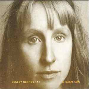Lesley Kernochan - A Calm Sun mp3