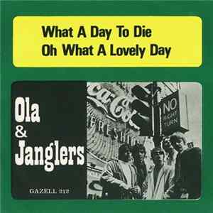 Ola & Janglers - What A Day To Die mp3