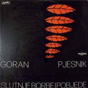 Goran - Pjesnik Slutnje, Borbe I Pobjede mp3