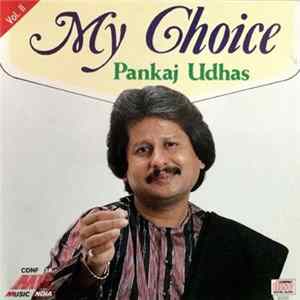 Pankaj Udhas - My Choice Vol.II mp3