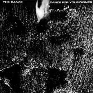 The Dance - Dance For Your Dinner mp3
