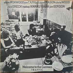 Traffic - Welcome To The Canteen mp3