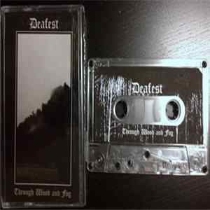 Deafest - Through Wood And Fog mp3