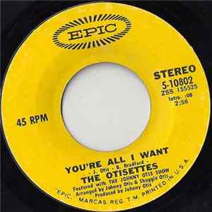 The Otisettes Featured With The Johnny Otis Show - You're All I Want / Don't Ever Leave Me mp3
