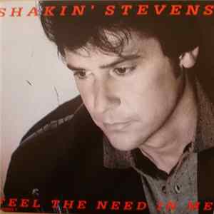 Shakin' Stevens - Feel The Need In Me mp3