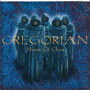 Gregorian - Masters Of Chant mp3