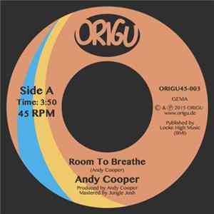 Andy Cooper - Room To Breathe / Unlikely Assassin mp3