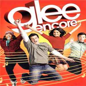 Glee Cast - Glee Encore mp3