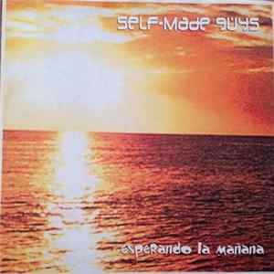 Self Made Guys - Esperando La Mañana mp3