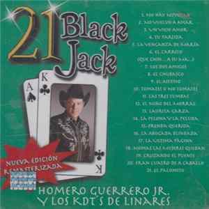 Homero Guerrero Jr. Y Los Kdt's De Linares - 21 Black Jack mp3