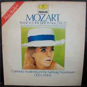 Mozart / Géza Anda / Camerata Academica Des Salzburger Mazarteums - Piano Concertos No.21 & 22 mp3