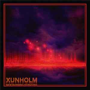 XUNHOLM - New Burning Horizons mp3