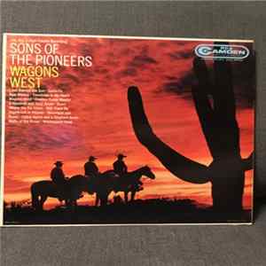 Sons Of The Pioneers - Wagons West mp3