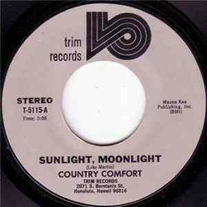 Country Comfort - Sunlight, Moonlight mp3