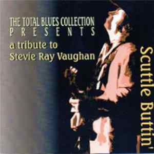 Scuttle Buttin' - A Tribute To Stevie Ray Vaughan mp3