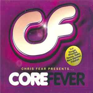 Chris Fear - Core Fever mp3