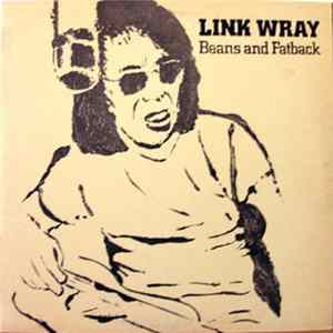 Link Wray - Beans And Fatback mp3