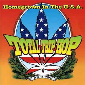 Various - Total Trip Hop - Homegrown In The U.S.A. mp3