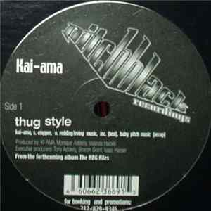 Kai-Ama / L'Mar - Thug Style / If You Wanted To Play mp3