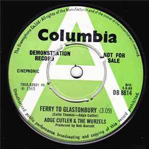 Adge Cutler & The Wurzels - Ferry To Glastonbury mp3