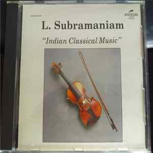 L. Subramaniam - Indian Classical Music mp3