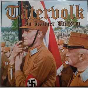 Tätervolk - In Brauner Uniform mp3