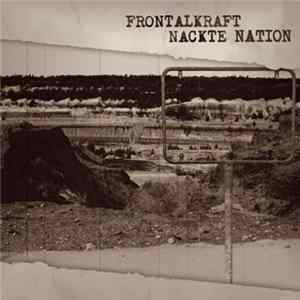 Frontalkraft - Nackte Nation mp3