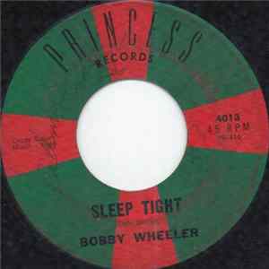 Bobby Wheeler - Sleep Tight mp3