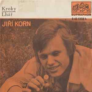 Jiří Korn - Kroky / Lhář mp3