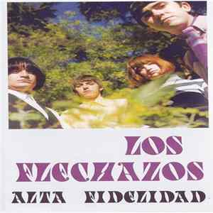 Los Flechazos - Alta Fidelidad mp3