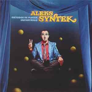 Aleks Syntek - Métodos De Placer Instantáneo mp3