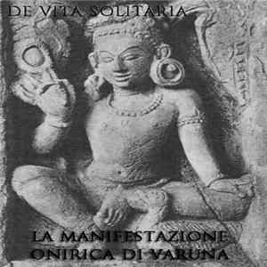 De Vita Solitaria - La Manifestazione Onirica Di Varuna mp3