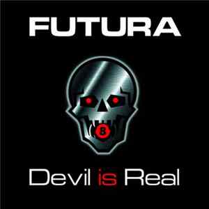 Futura - Devil Is Real mp3