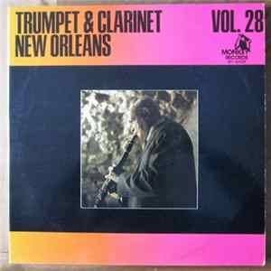 Various - Trumpet & Clarinet New Orleans (Vol.28) mp3