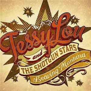 Tessy Lou & The Shotgun Stars - Leaving Montana mp3