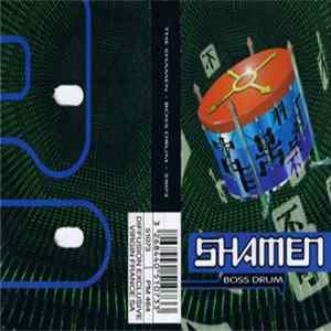 The Shamen - Boss Drum mp3