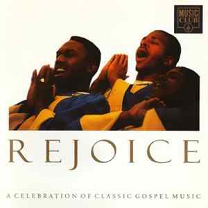 Various - Rejoice (A Celebration Of Classic Gospel Music) mp3
