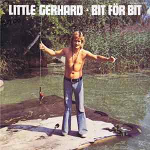 Little Gerhard - Bit För Bit mp3