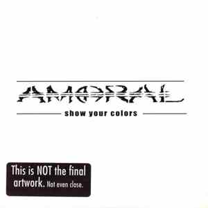 Amoral - Show Your Colors mp3