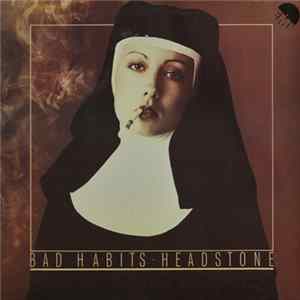 Headstone - Bad Habits mp3