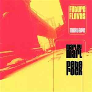 Marley Marl & Pete Rock - Future Flavas Mixtape mp3