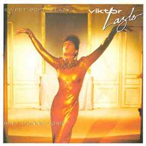 Viktor Lazlo - Sweet, Soft N' Lazy / Ain't Gonna Come mp3